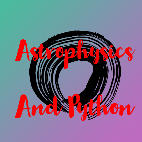 AstrophysicsAndPython (Astrophysics And Python) · GitHub