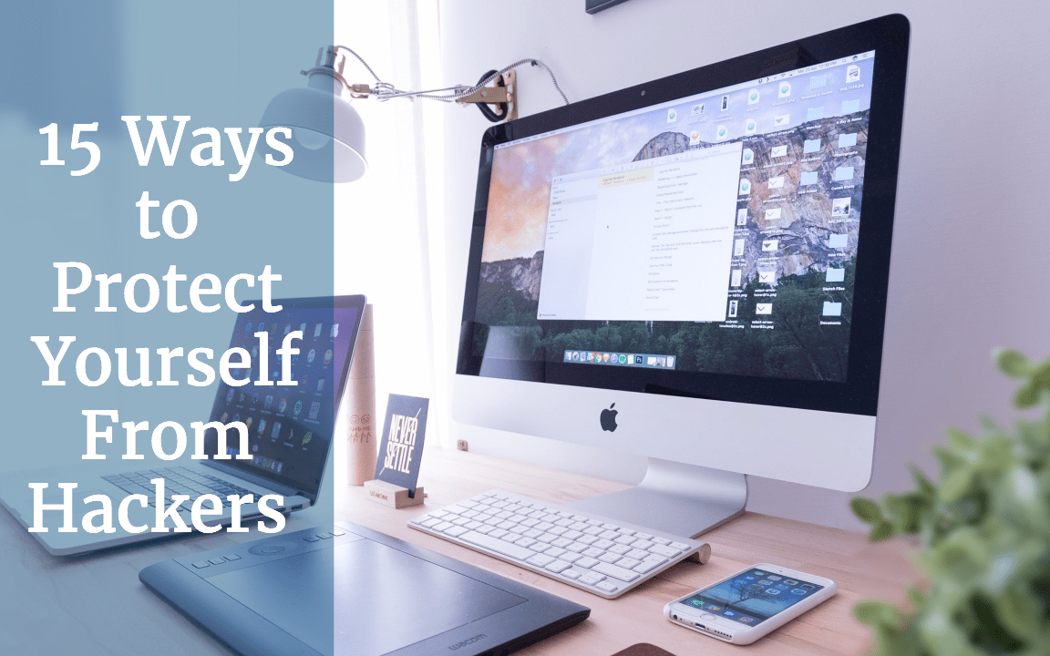 15 Things You Can Do Right Now to Protect Your Computer From Hackers ...