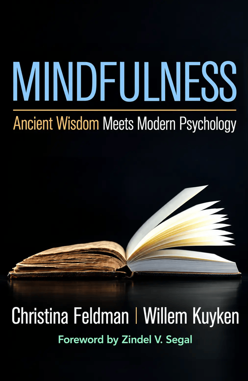 Mindfulness: Ancient Wisdom Meets Modern Psychology