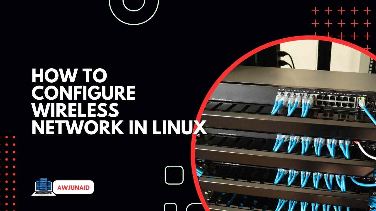 How to configure wireless network in Linux