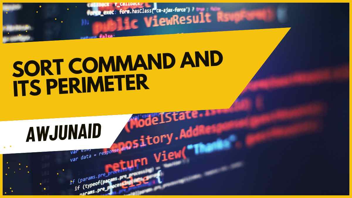 Sort command and its perimeter
