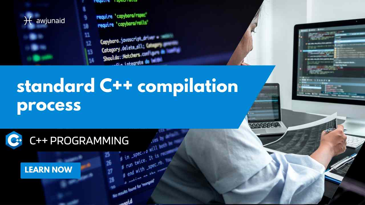 standard C++ compilation process