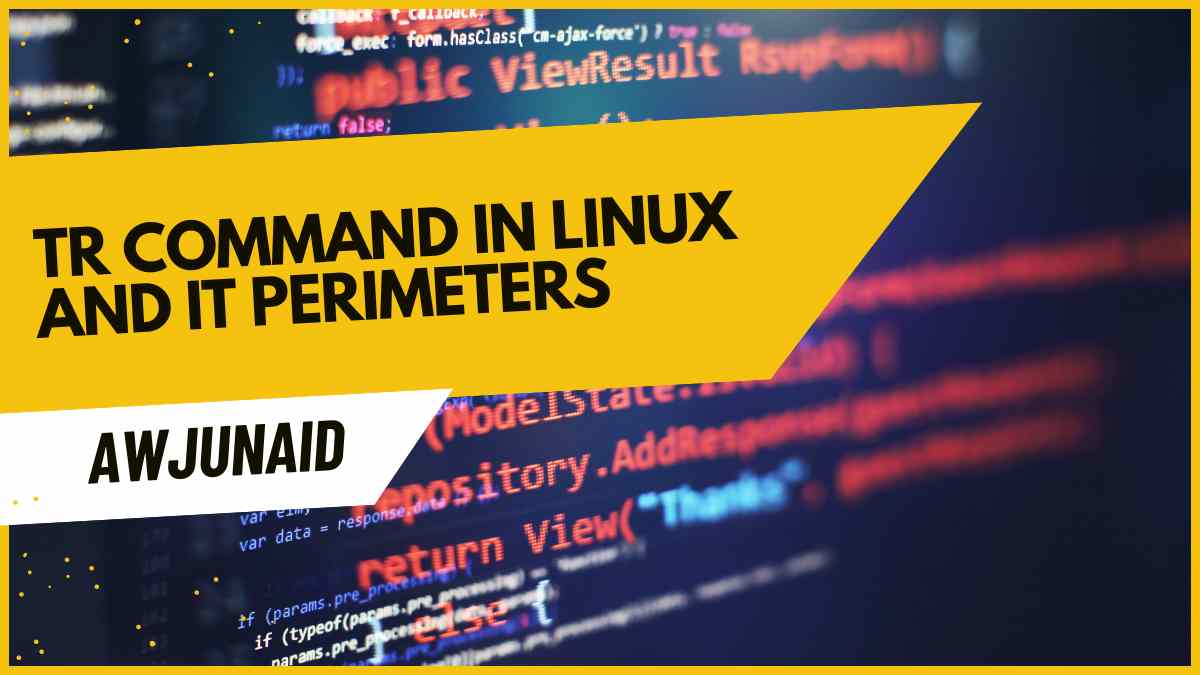 tr command in Linux and it perimeters