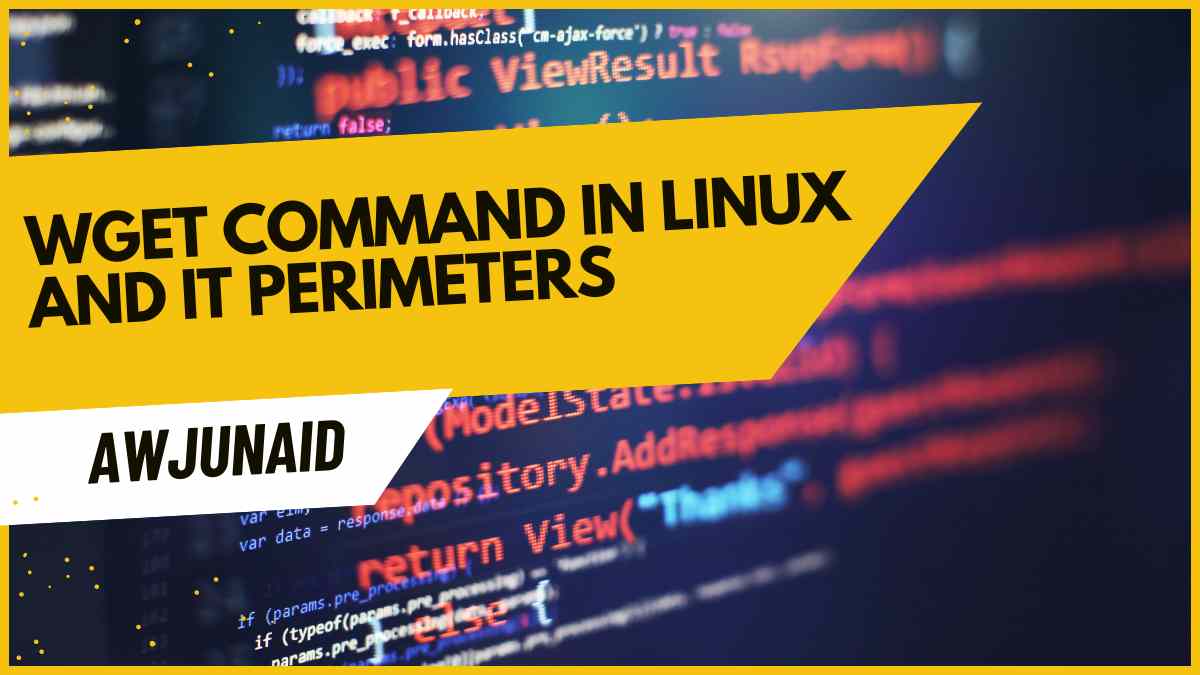 wget command in Linux and it perimeters