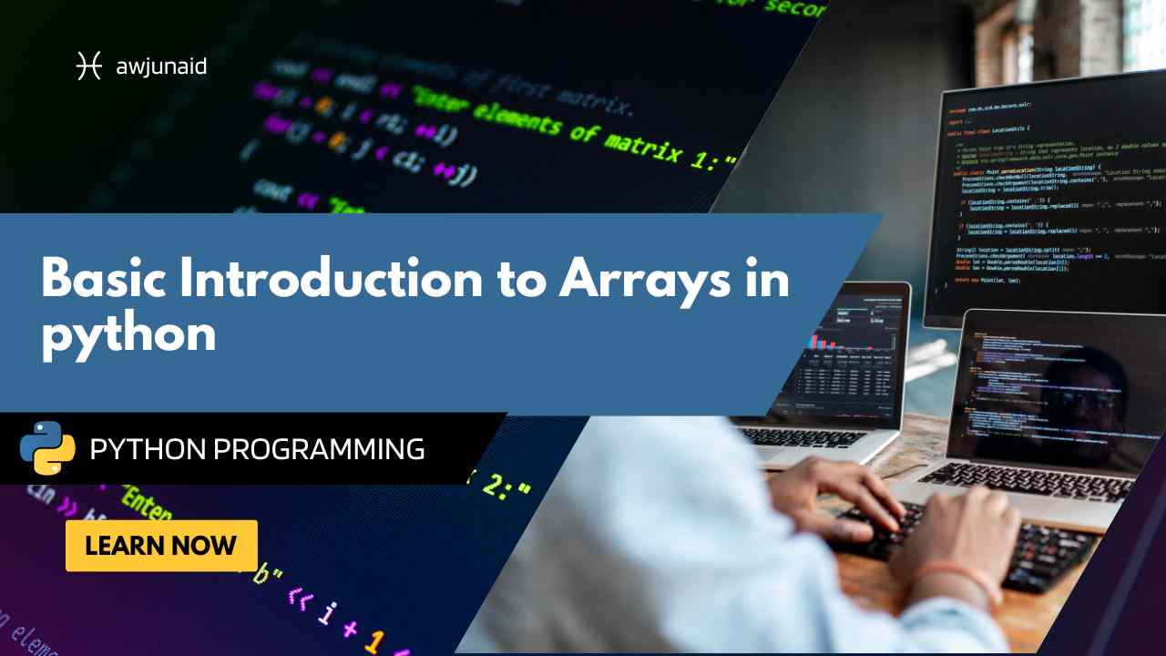 Basic Introduction to Arrays in python