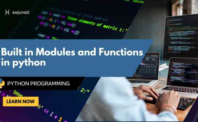 Built In Modules And Functions In Python | Abdul Wahab Junaid