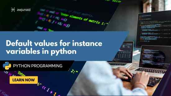 Default values for instance variables in python