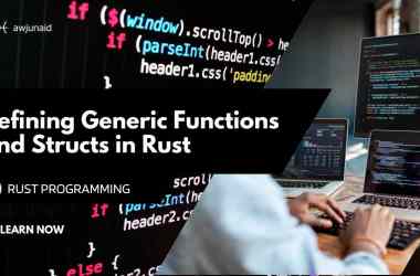 Defining Generic Functions and Structs in Rust