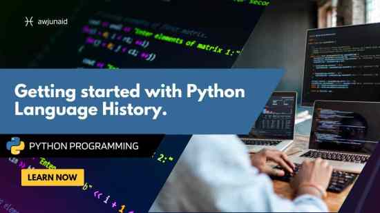 Getting started with Python Language History