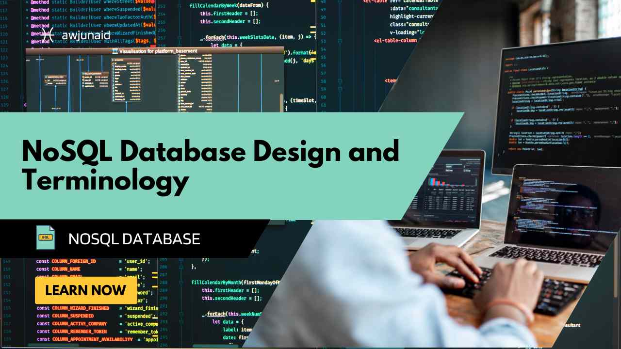 NoSQL Database Design and Terminology