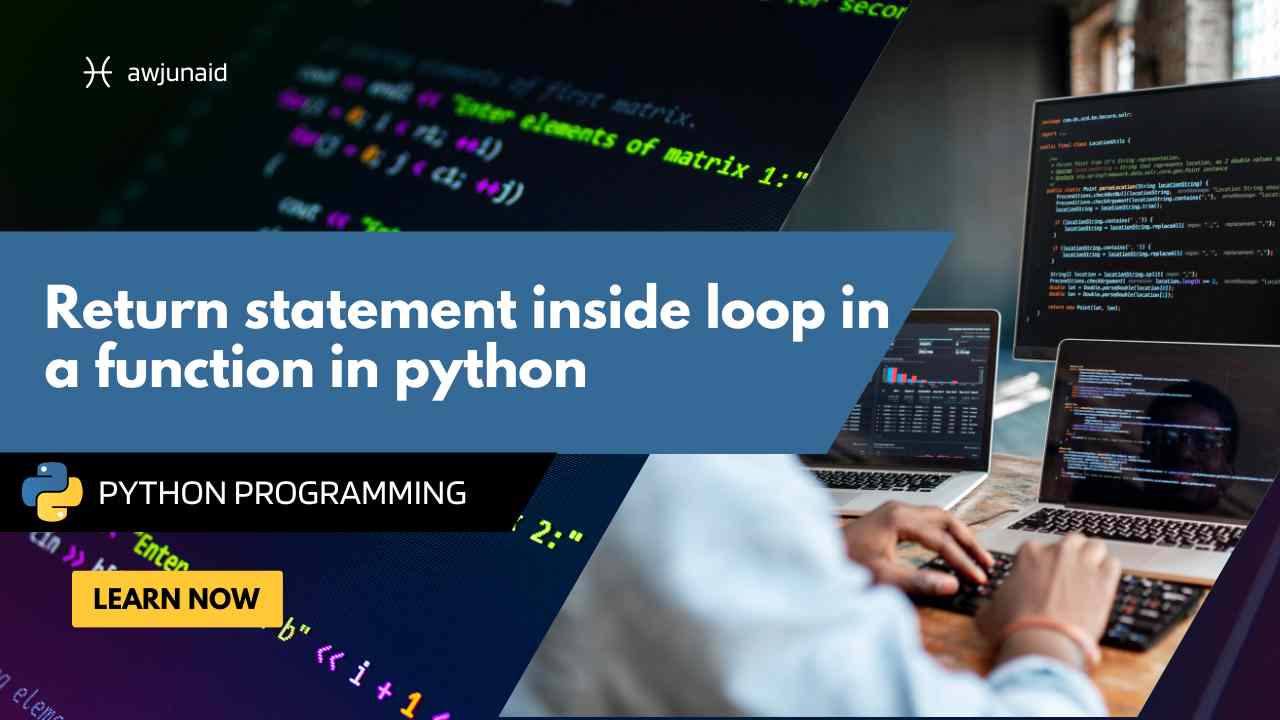 Return statement inside loop in a function in python