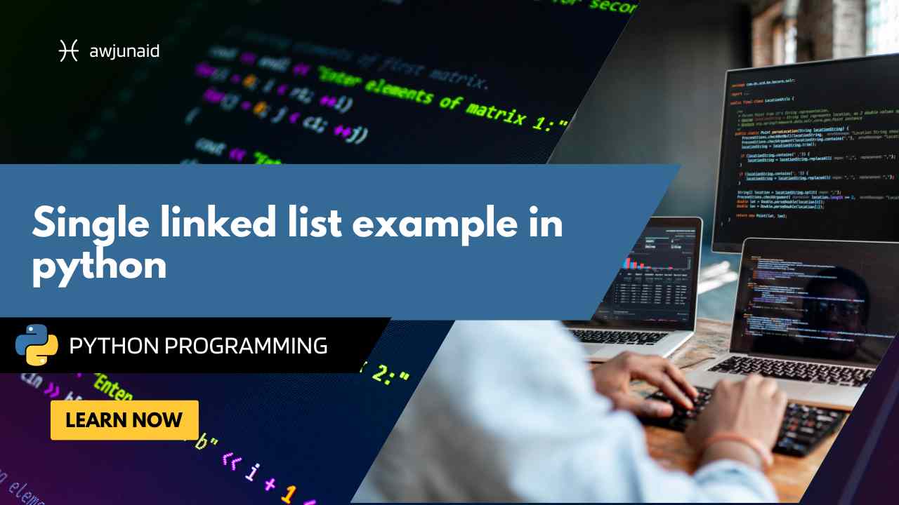 Single linked list example in python