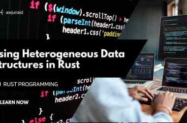 Using Heterogeneous Data Structures in Rust