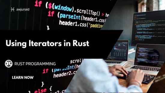 Using Iterators in Rust