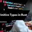 Using Primitive Types in Rust