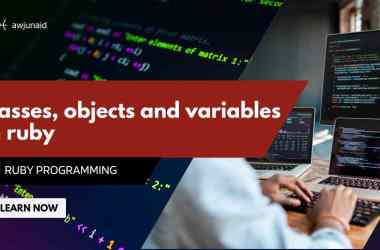 classes, objects and variables in ruby