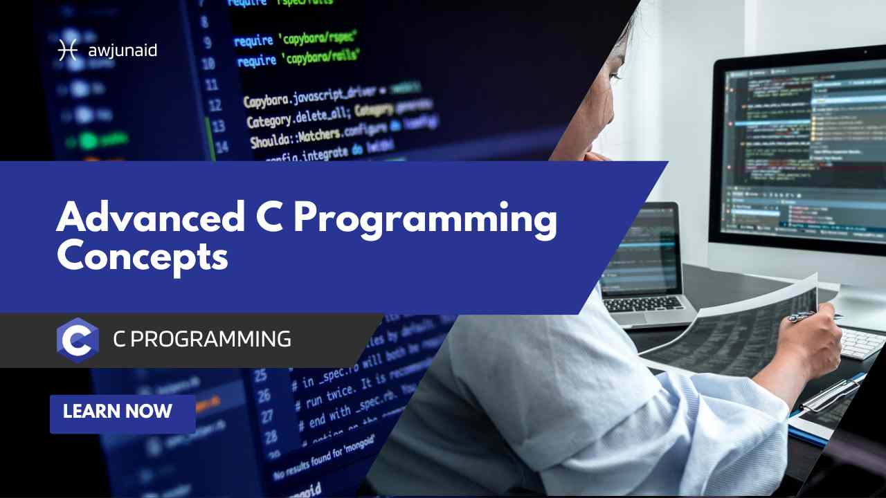 Advanced C Programming Concepts