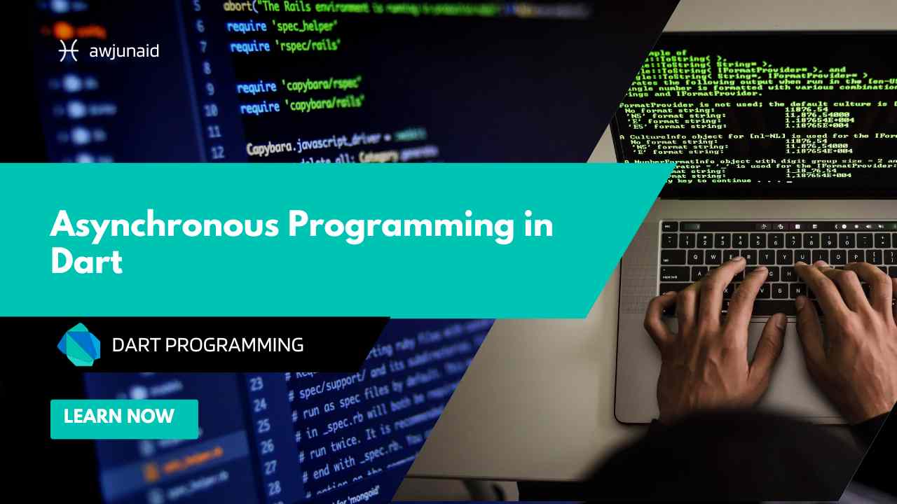 Asynchronous Programming in Dart