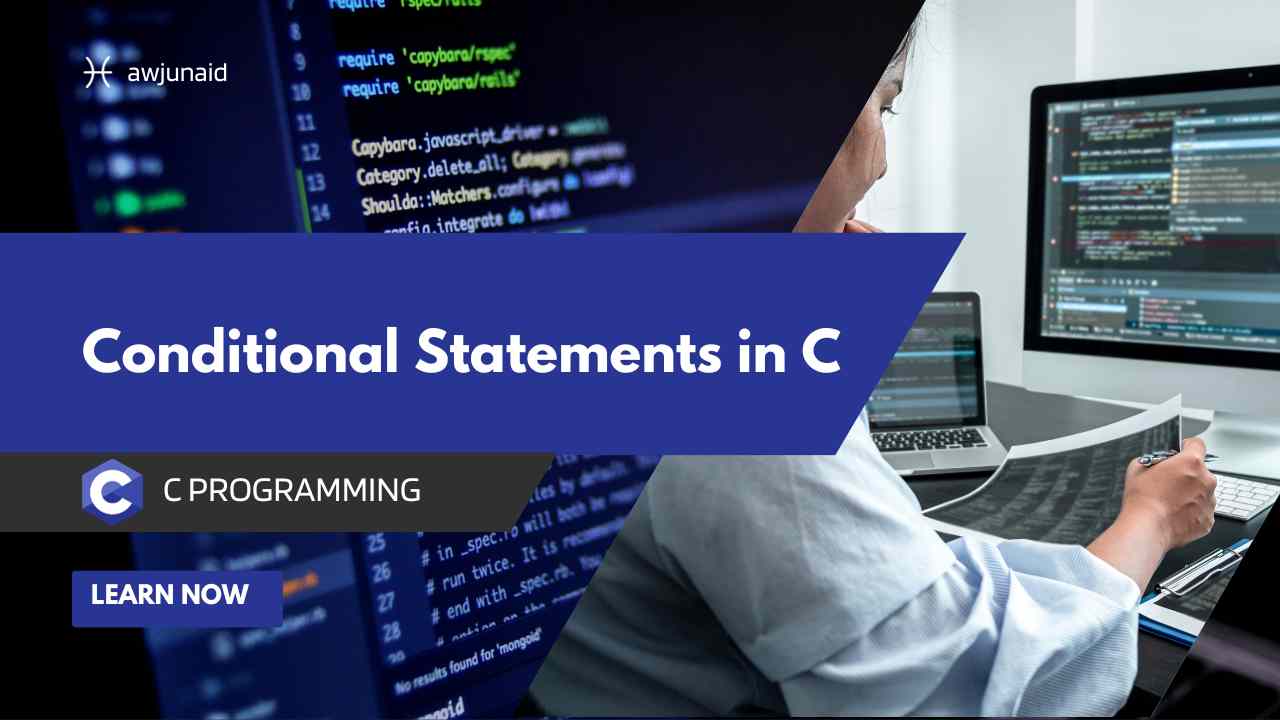 Conditional Statements in C