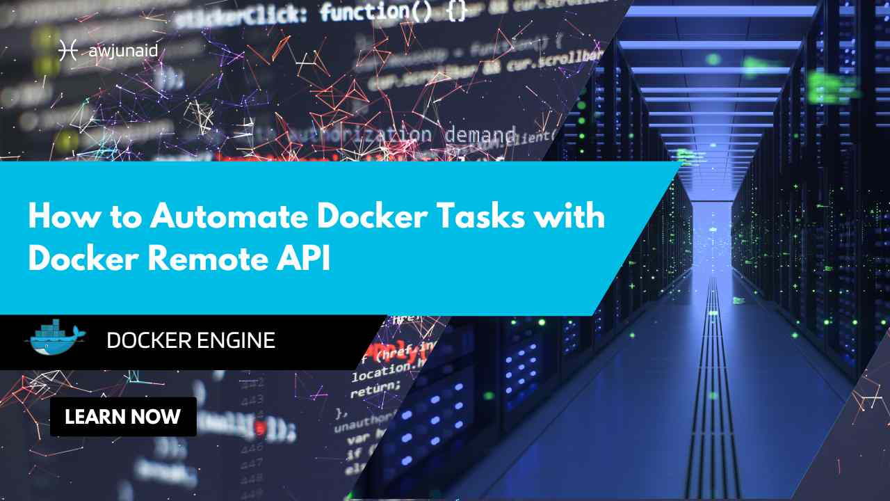 How to Automate Docker Tasks with Docker Remote API