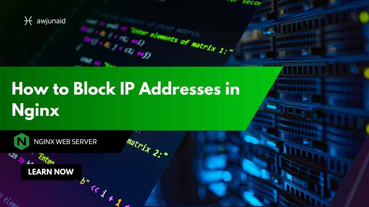 How to Block IP Addresses in Nginx