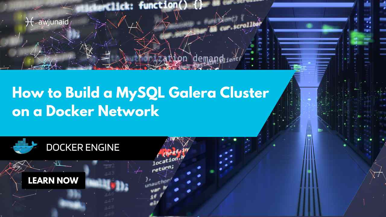 How to Build a MySQL Galera Cluster on a Docker Network