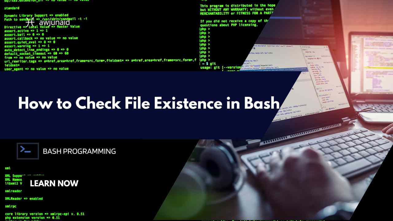 How to Check File Existence in Bash
