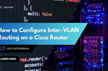 How to Configure Inter-VLAN Routing on a Cisco Router