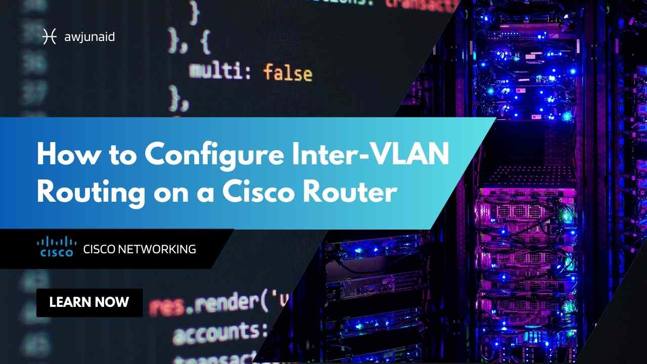 How to Configure Inter-VLAN Routing on a Cisco Router