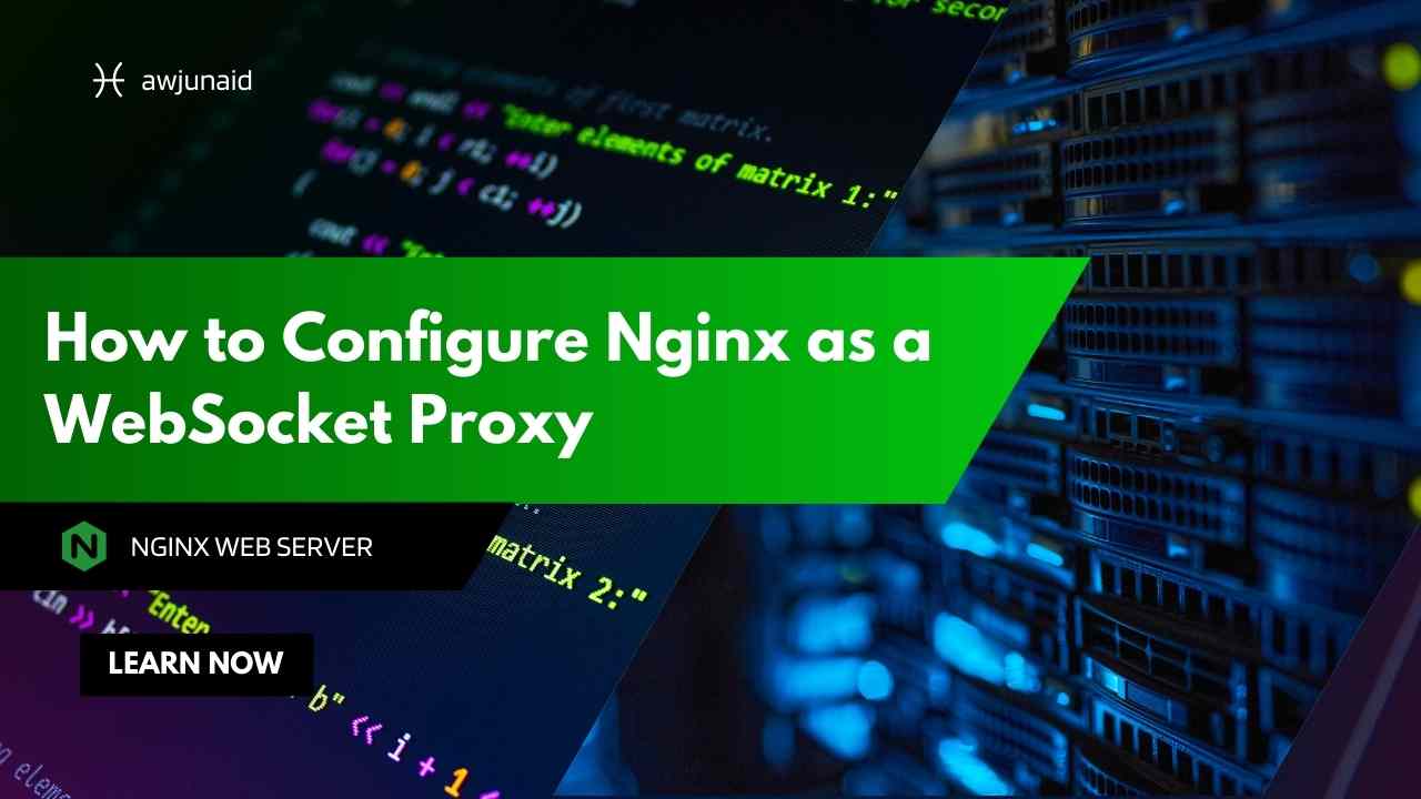 How to Configure Nginx as a WebSocket Proxy