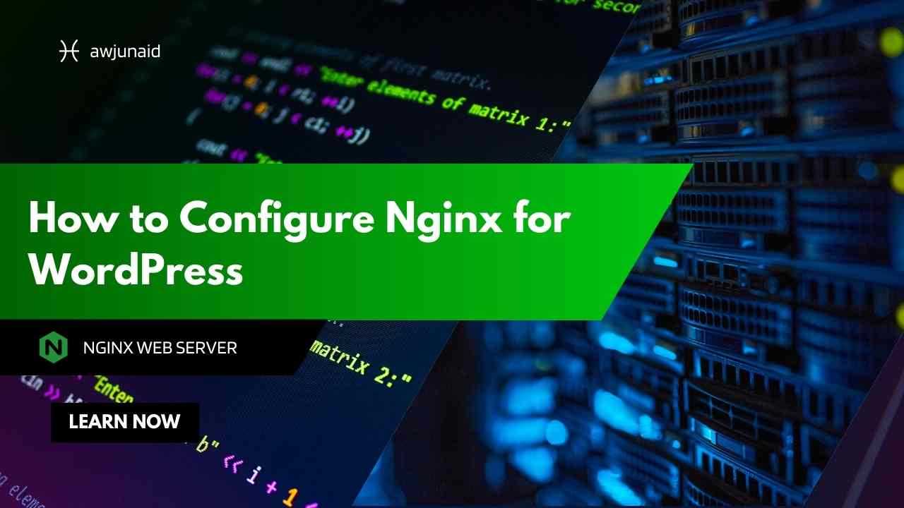 How to Configure Nginx for WordPress
