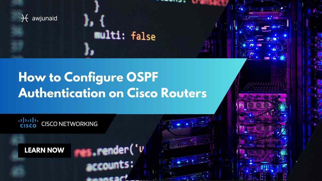 How to Configure OSPF Authentication on Cisco Routers