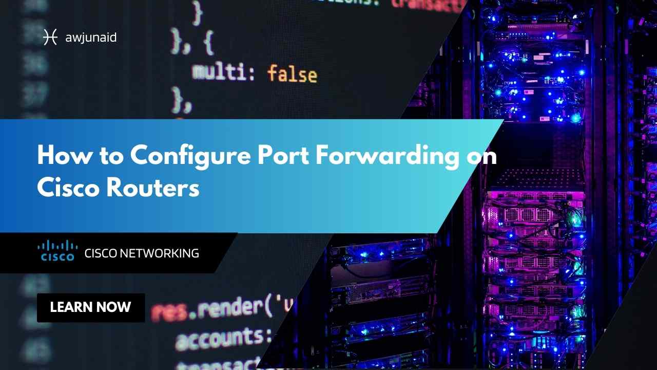 How to Configure Port Forwarding on Cisco Routers