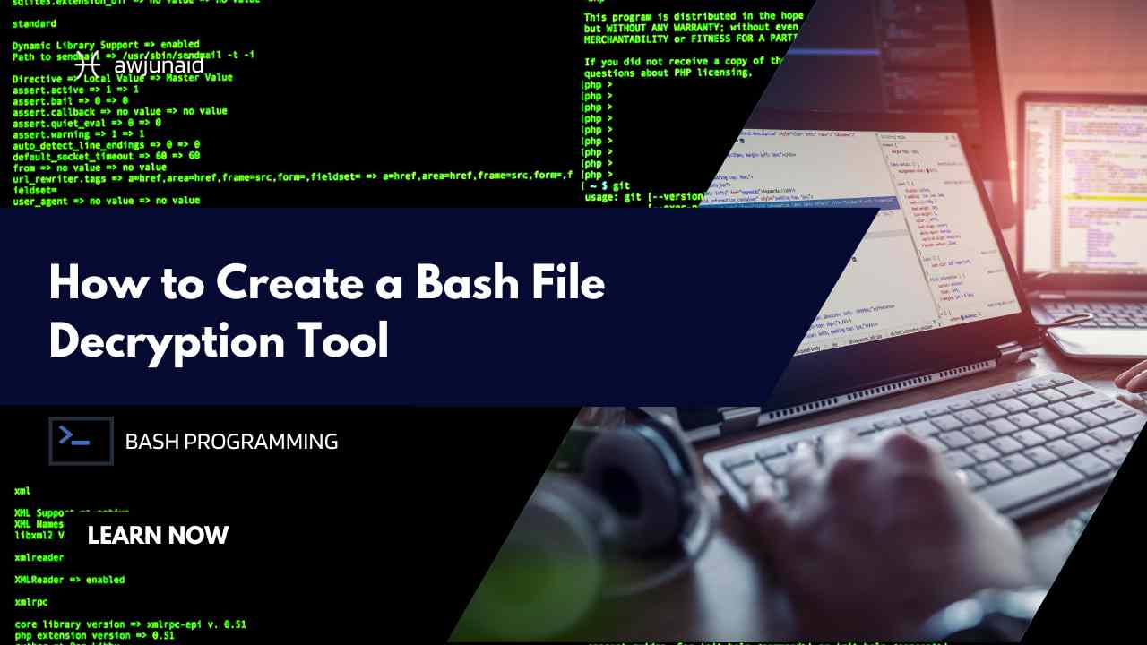 How to Create a Bash File Decryption Tool