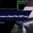 How to Create a Bash File Diff Tool