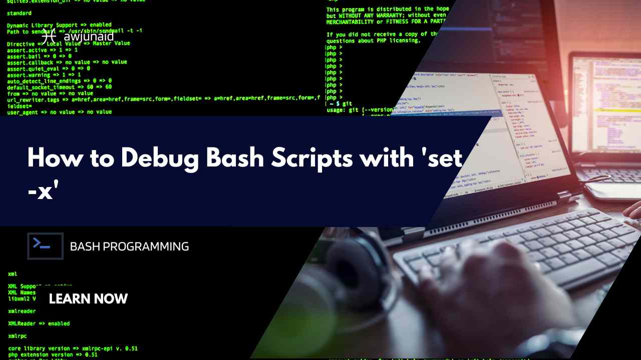 How to Debug Bash Scripts with 'set -x'