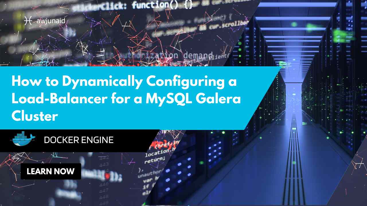 How to Dynamically Configuring a Load-Balancer for a MySQL Galera Cluster