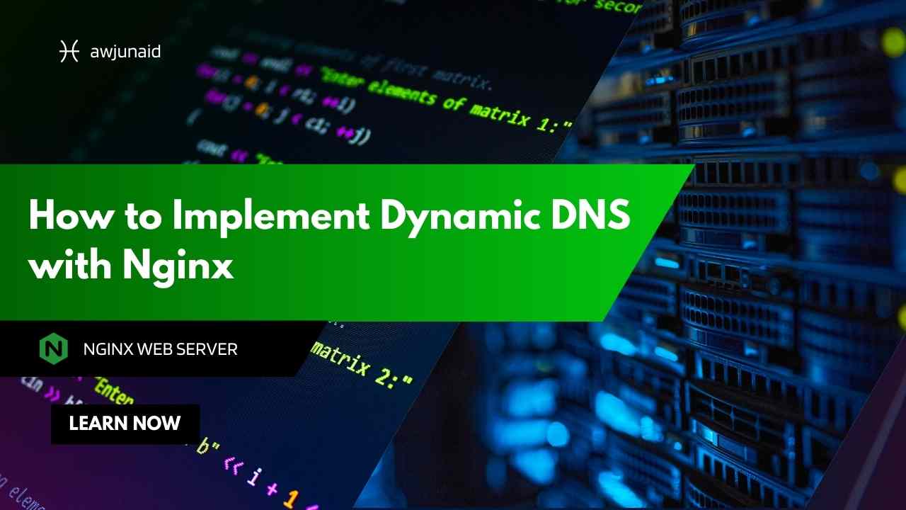 How to Implement Dynamic DNS with Nginx