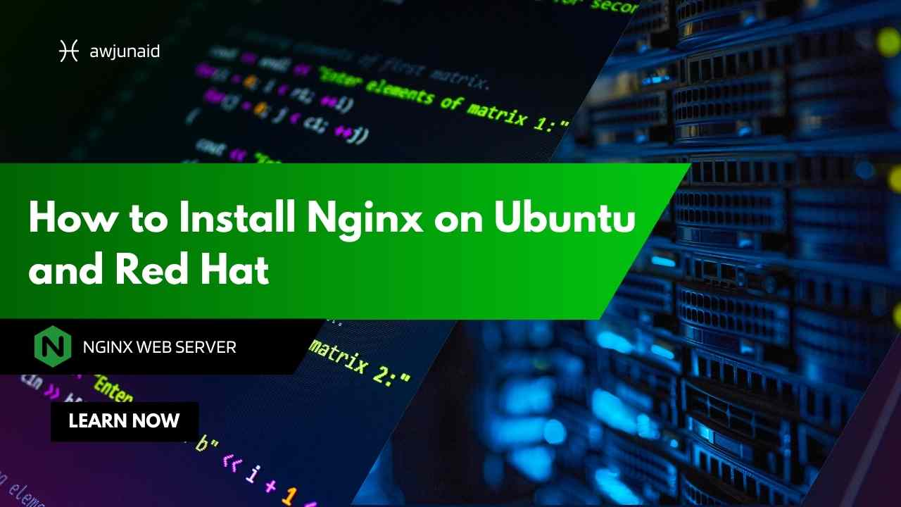 How to Install Nginx on Ubuntu and Red Hat