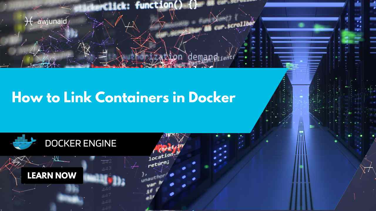 How to Link Containers in Docker