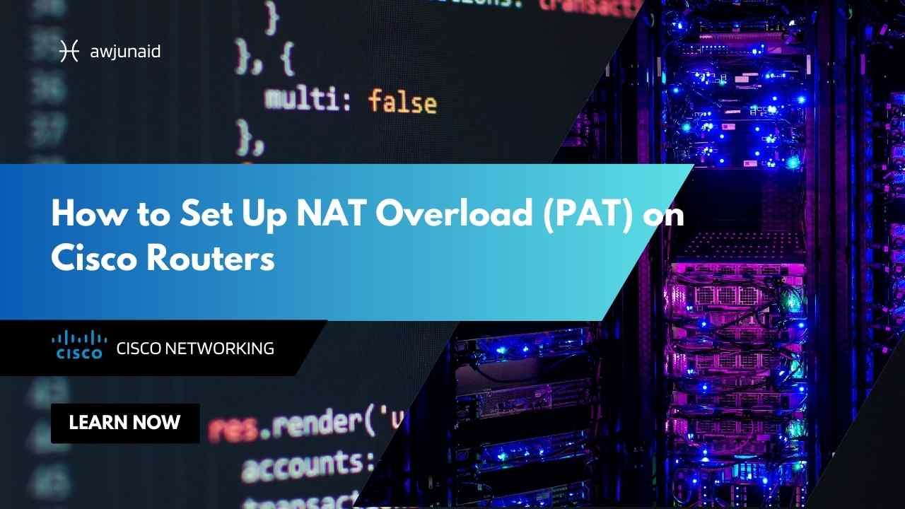 How to Set Up NAT Overload (PAT) on Cisco Routers
