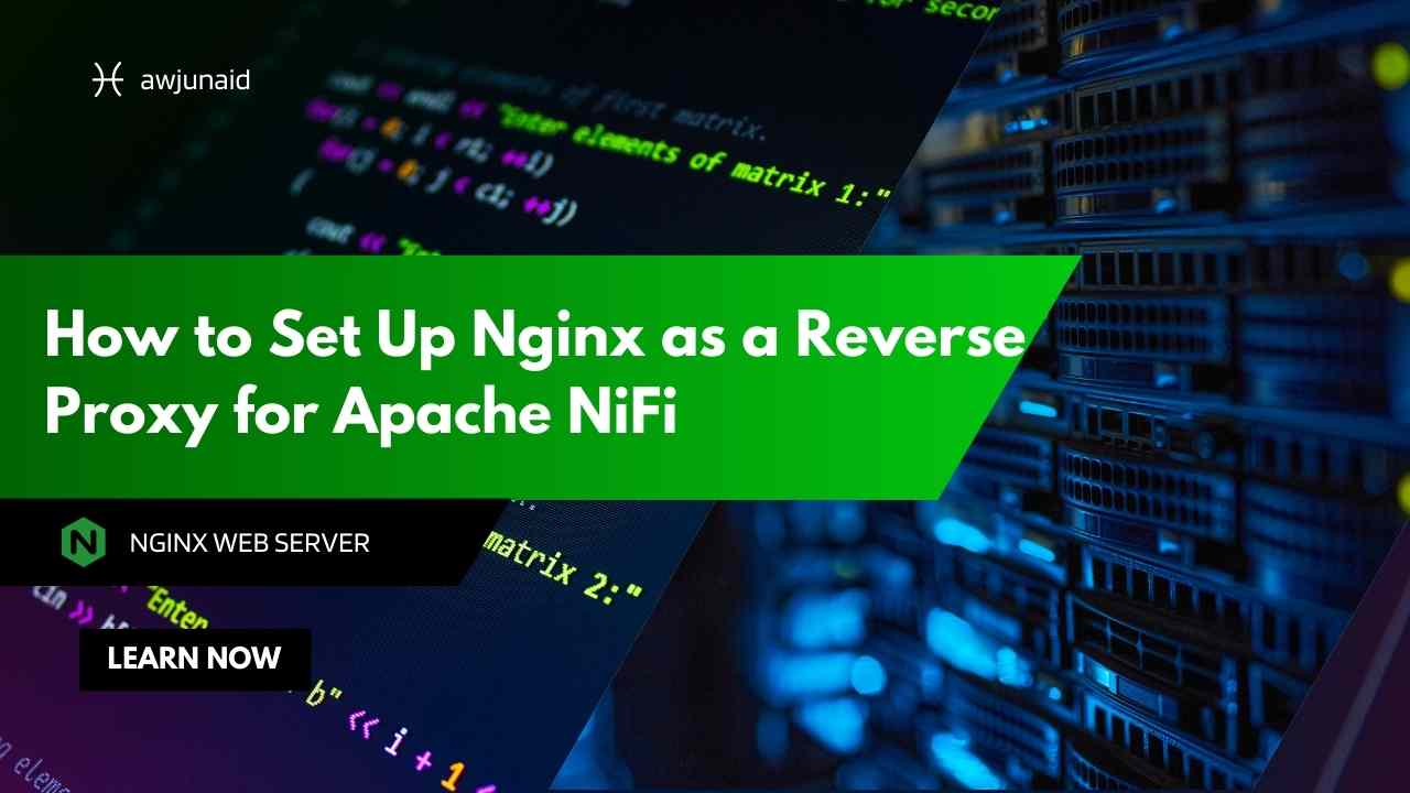 How to Set Up Nginx as a Reverse Proxy for Apache NiFi