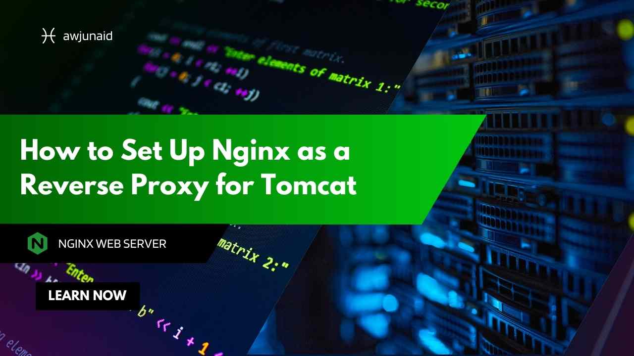 How to Set Up Nginx as a Reverse Proxy for Tomcat