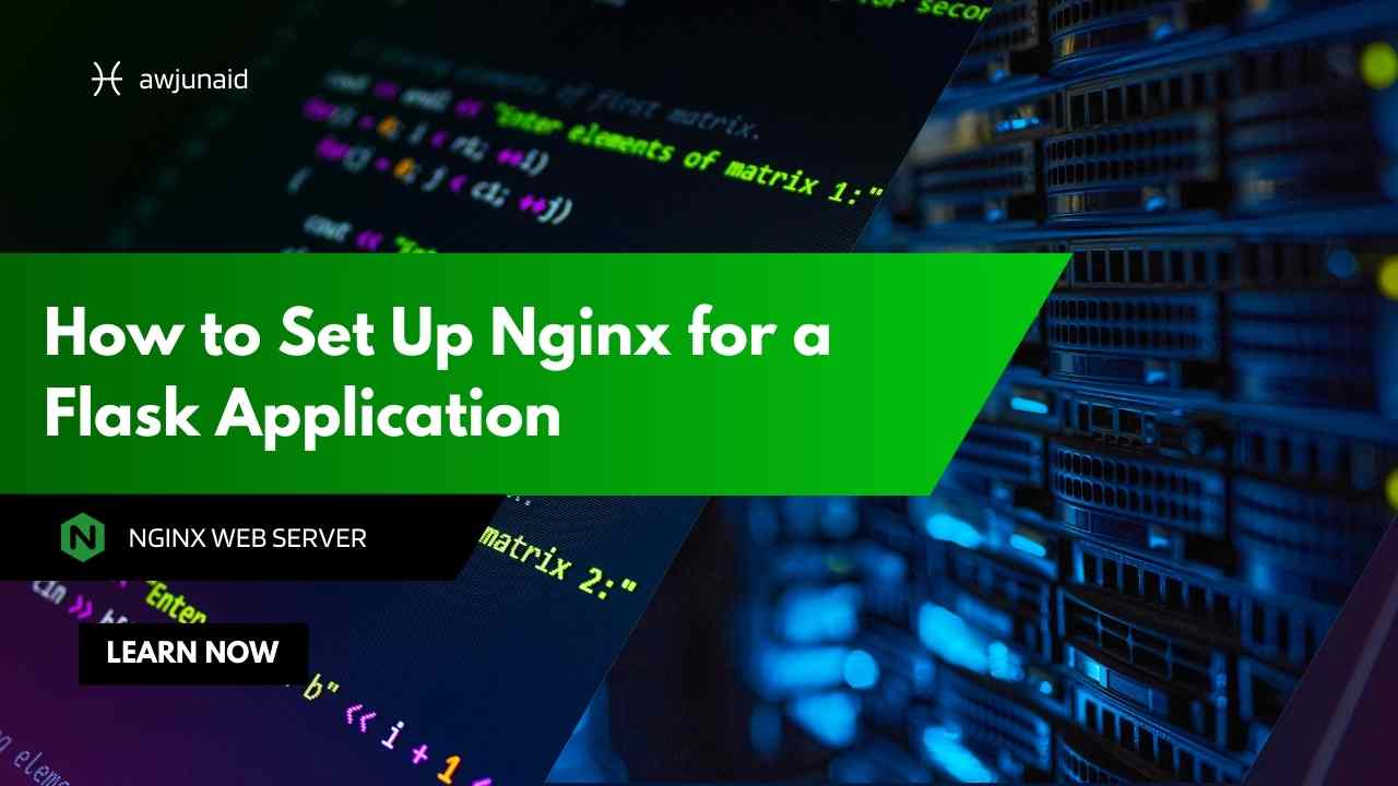 How to Set Up Nginx for a Flask Application
