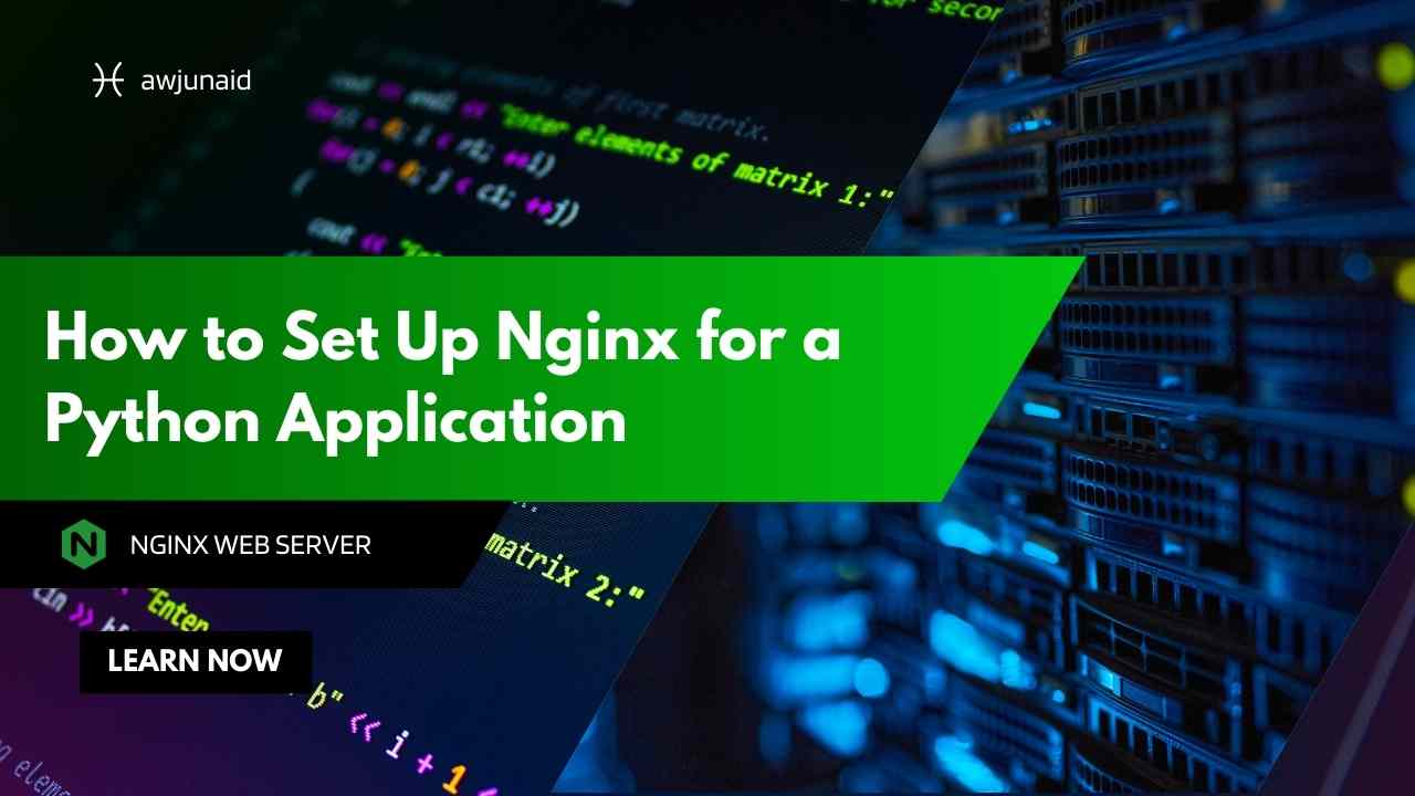 How to Set Up Nginx for a Python Application