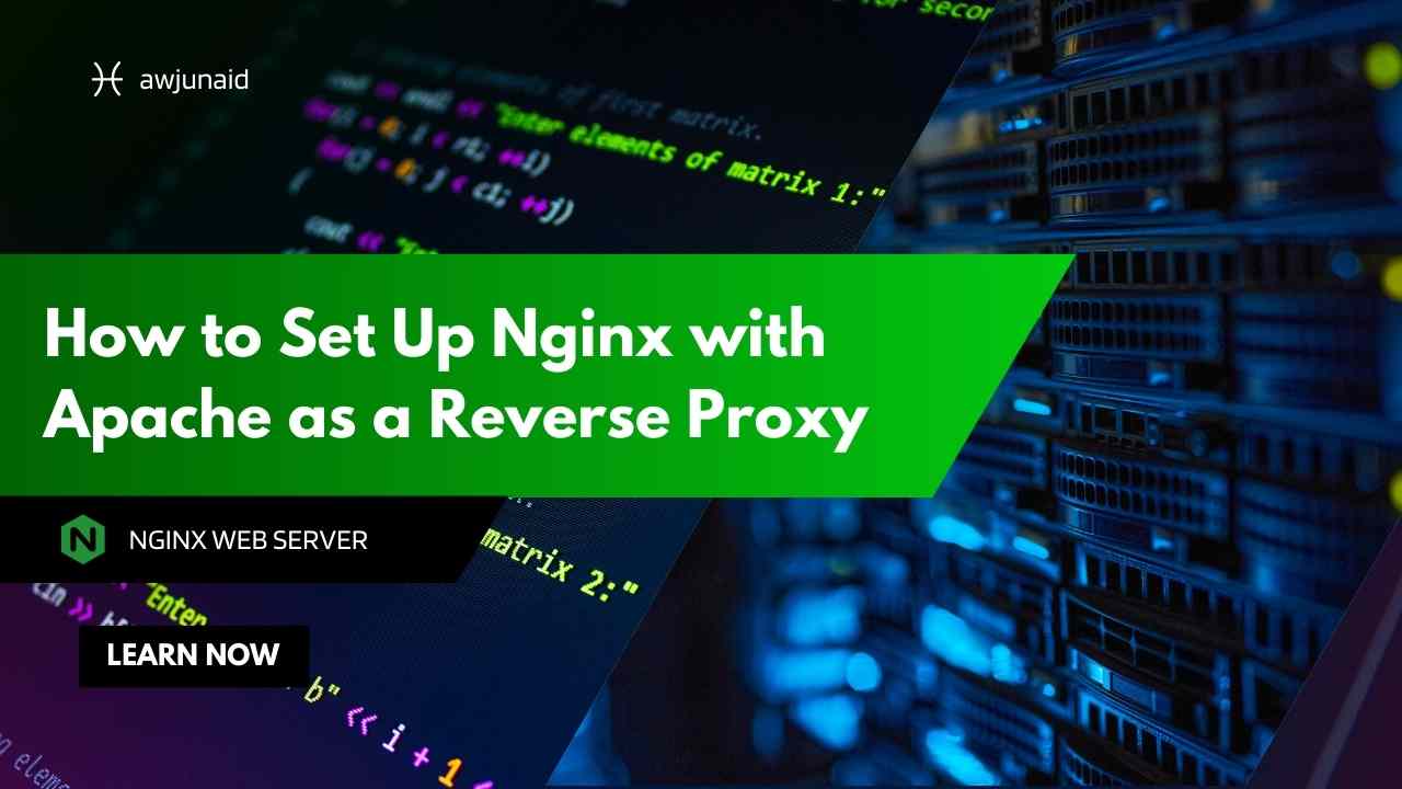 How to Set Up Nginx with Apache as a Reverse Proxy