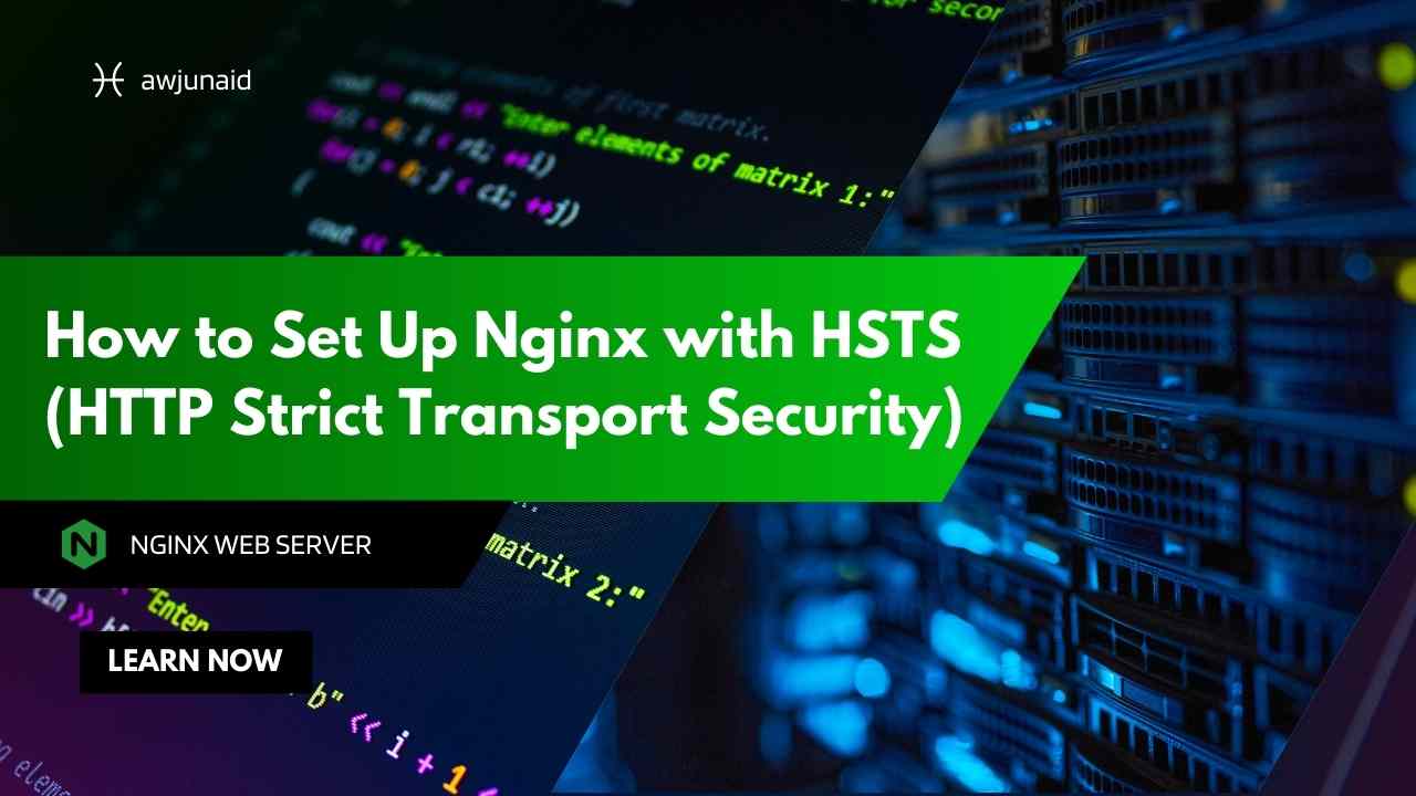 How to Set Up Nginx with HSTS (HTTP Strict Transport Security)