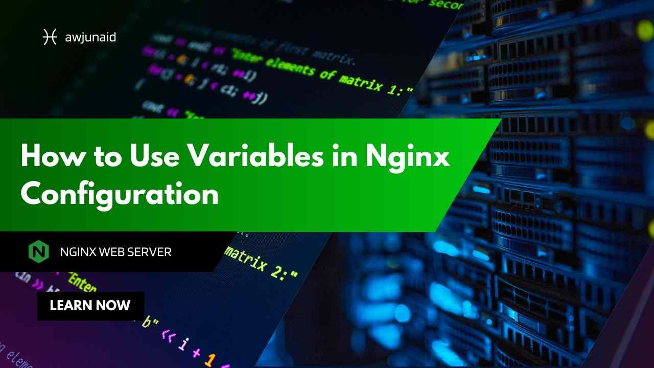 How to Use Variables in Nginx Configuration