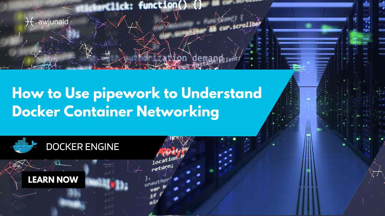How to Use pipework to Understand Docker Container Networking