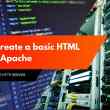 How to create a basic HTML page on Apache